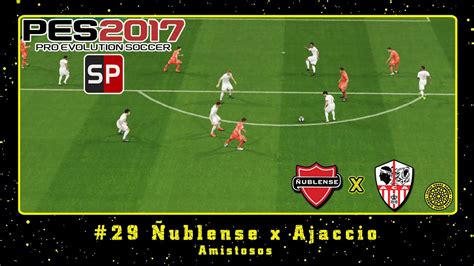 Pes Smokepatch V Pc Amistosos Ublense X Ajaccio Youtube