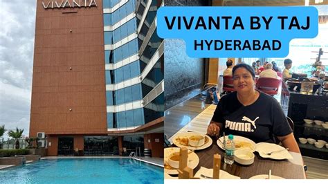 Full Tour Of Vivanta By Taj Begumpet Hyderabad Experience In Vivanta