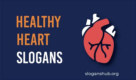 30 Creative And Catchy Healthy Heart Slogans