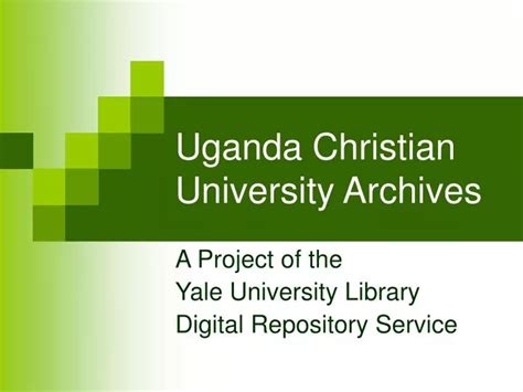 PPT - Uganda Christian University Archives PowerPoint Presentation ...