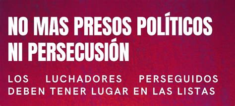 LOS PERSEGUIDOS POR EL ESTADO DEBEN TENER LUGAR DESTACADO EN LAS