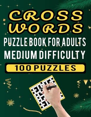 Cross Words Puzzle Book For Adults Medium Difficulty Puzzles