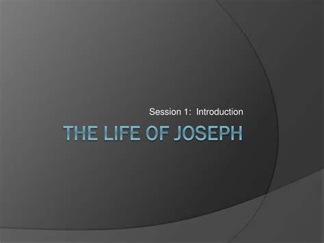 Ppt The Life Of Joseph Powerpoint Presentation Free Download Id