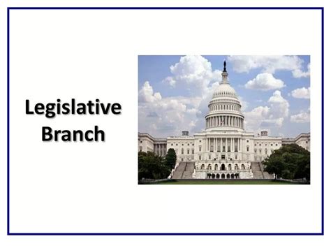 Ppt Legislative Branch Powerpoint Presentation Free Download Id