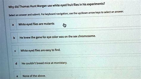 SOLVED Why Did Thomas Hunt Morgan Use White Eyed Fruit Flies In His