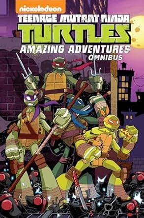 Teenage Mutant Ninja Turtles Amazing Adventures Omnibus Walker