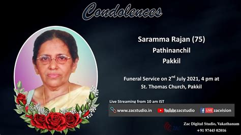 Funeral Service Live Streaming Of Saramma Rajan Pathinanchil