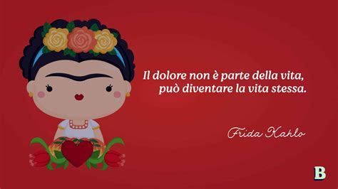 Frasi Frida Kahlo Le Pi Iconiche Dell Artista Icona Del Bestcit