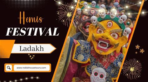 Hemis Festival Ladakh Leh Ladakh Festival Noble House Tours