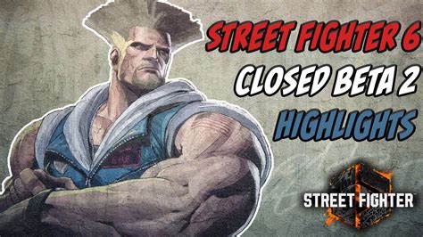 Street Fighter 6 Closed Beta Highlights Guile Ice YouTube