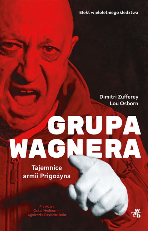 Grupa Wagnera Tajemnice armii Prigożyna Dimitri Zufferey Książka w