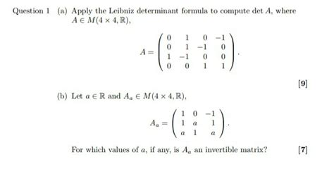 Solved Question A Apply The Leibniz Determinant Formula Chegg