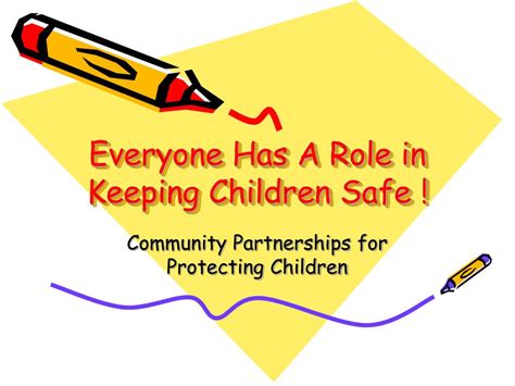 Ppt Everyone Has A Role In Keeping Children Safe Powerpoint