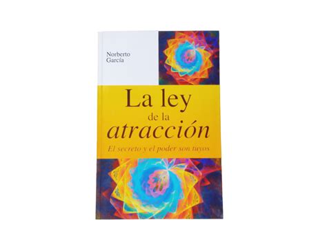 La Ley De La Atracción Norberto García Libro Completo Emu