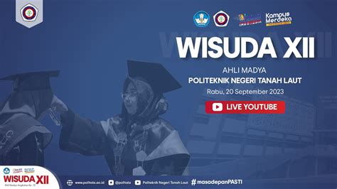 SIDANG SENAT TERBUKA WISUDA XII POLITEKNIK NEGERI TANAH LAUT YouTube