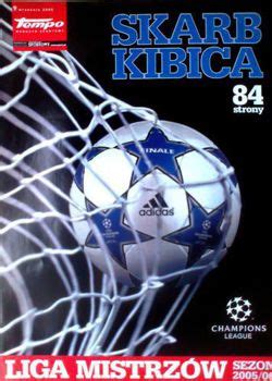 Skarb Kibica Liga Mistrzów 2005 2006 Przegląd Sportowy Czasopisma