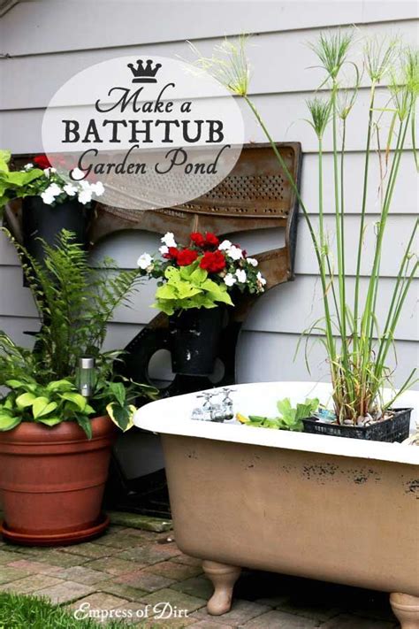 How To Make A Garden Pond In An Old Bathtub Water Features In The