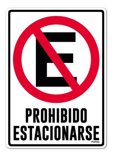 Señalamiento No Estacionarse Prohibido Estacionar 25x35cm Meses Sin