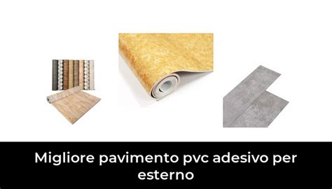 48 Migliore Pavimento Pvc Adesivo Per Esterno Nel 2022 Secondo Gli Esperti