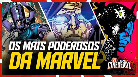 Quem S O Eles Os Seres Mais Poderosos Da Marvel Atualmente Youtube