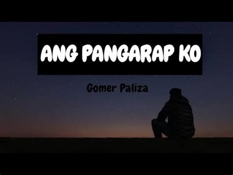 ANG PANGARAP KO SPOKEN WORD POETRY Gomer Paliza YouTube