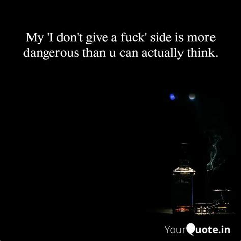 My I Don T Give A Fuck Quotes Writings By Soumicka Roy Yourquote