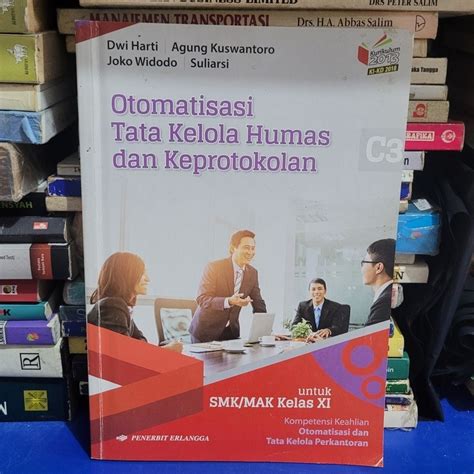 Jual Buku Bekas Otomatisasi Tata Kelola Humas Dan Keprotokolan Kelas