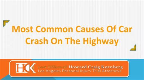 PPT - Most Common Causes Of Car Crash On The Highway PowerPoint ...