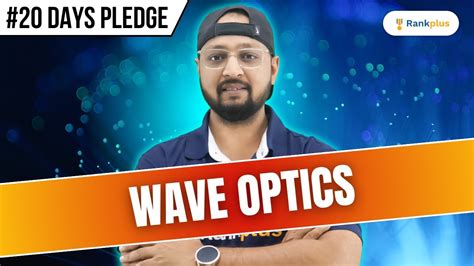 Wave Optics Class Physics Days Pledge Cbse Class Ncert