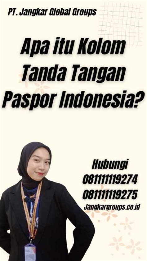 Kolom Tanda Tangan Paspor Indonesia Jangkar Global Groups