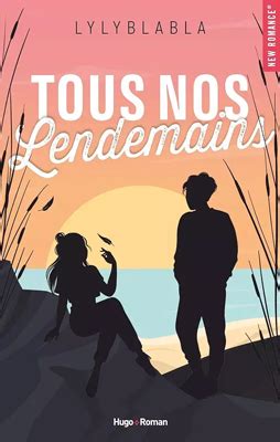 Tous Nos Lendemains Lylyblabla Livre Sa Vie