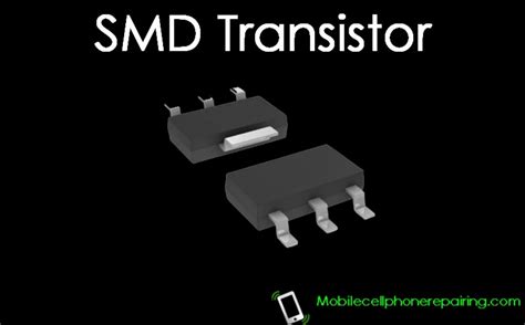 Surface Mount Transistor (SMD Transistor) | Code, Types, Function