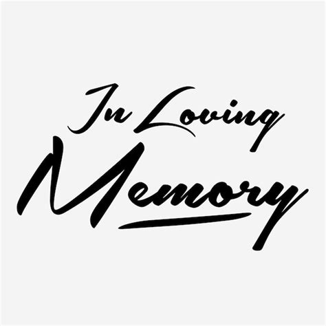 Premium Vector In Loving Memory Of Lettering Vector Illustration