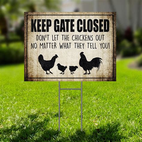 Keep Gate Closed Chicken Yard Sign Farming Vibe