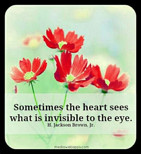 Sometimes The Heart Sees What Is Invisible To The Eye Affirmation