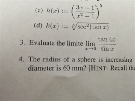 Solved Evaluate The Limite Lim X Rightarrow 0 Tan 4x Sin X Chegg