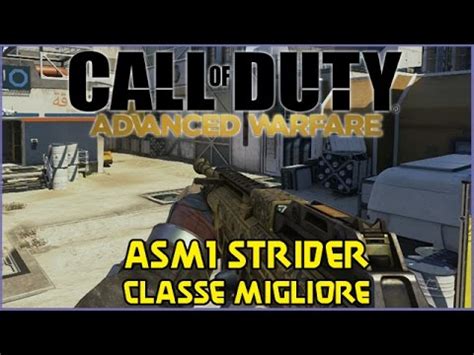 ASM1 STRIDER Quali Accessori Usare Classe Migliore COD Advanced