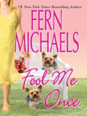 Fool Me Once by Fern Michaels · OverDrive: ebooks, audiobooks, and more ...