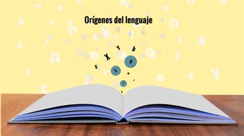 Origenes Del Lenguaje By Marlon Santiago Leon Beltran On Prezi