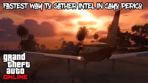 PATCHED FASTEST MOST EFFICIENT WAY TO GATHER INTEL GTA Online