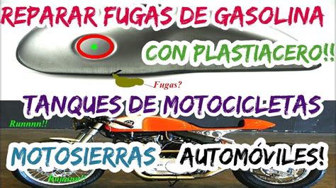 Sellar Tanque De Gasolina Roto Autos Motos Y Más Youtube