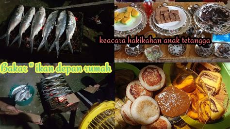 Kegiatan Malam Hari Bakar Bakar Ikan Lanjut Besoknya Ke Acara Hakikah