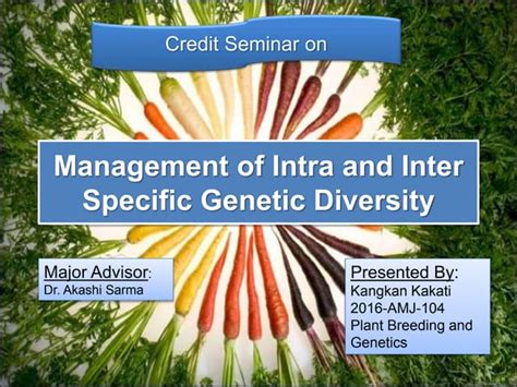 Management of intra and inter specific genetic diversity | PPT 