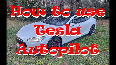 Tesla Model S Autopilot Tutorial Beginner And Intermediate Use Youtube