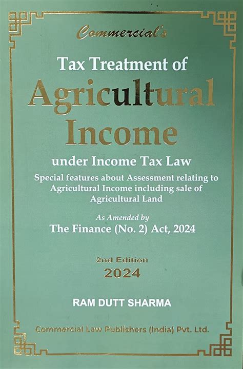 Tax Treatment Of Agricultural Income Book Ram Dutt Sharma 27 Off