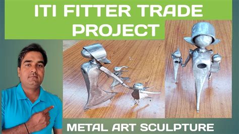 Metal Art Sculpture Iti Fitter Trade Project Iti Fitter Aim Youtube