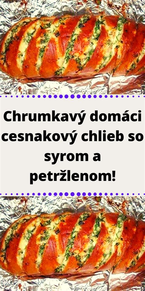 Chrumkavý domáci cesnakový chlieb so syrom a petržlenom