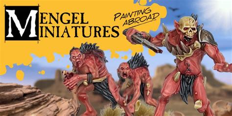 Mengel Miniatures Painting Abroad Blisterskin Flesh Eater Courts