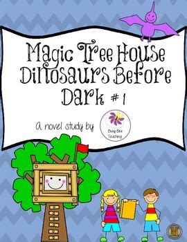 Dinosaurs Before Dark Magic Tree House Book 1 Novel Study TPT