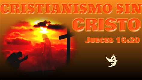 Cristianismo Sin Cristo Nube De Gloria Church YouTube